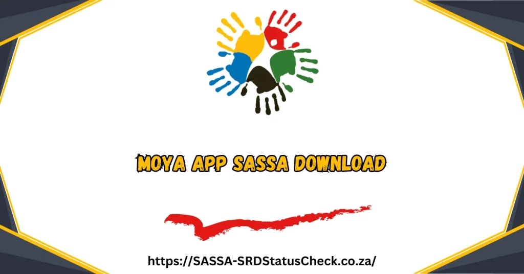 Moya App SASSA Download
