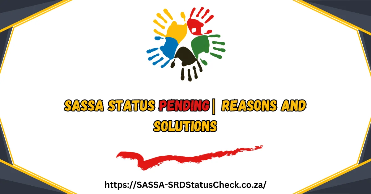 SASSA Status Pending