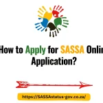 How to Apply for SASSA Online Application?