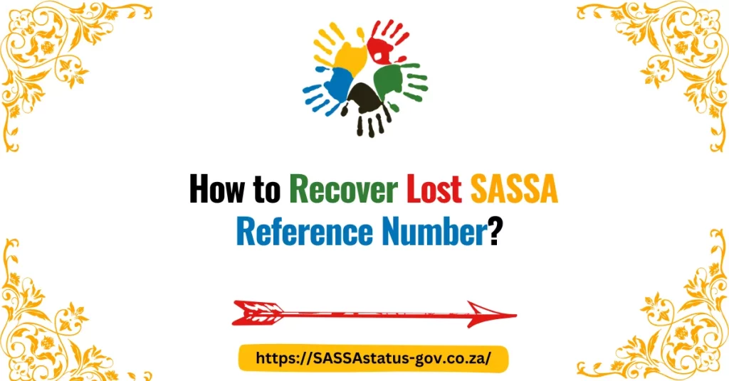 How to Recover Lost SASSA Reference Number?