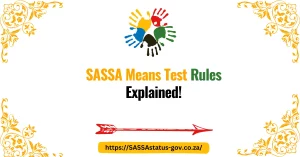 SASSA Means Test Rules Explained!