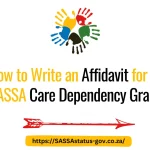 How to Write an Affidavit for the SASSA Care Dependency Grant?