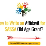 How to Write an Affidavit for the SASSA Old Age Grant in 2024?