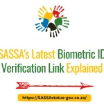 SASSA’s Latest Biometric ID Verification Link Explained