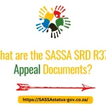 What are the SASSA SRD R370 Appeal Documents?