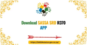 Download SASSA SRD R370 APP