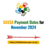 SASSA Payment Dates for November 2024