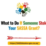 What to Do If Someone Stole Your SASSA Grant?