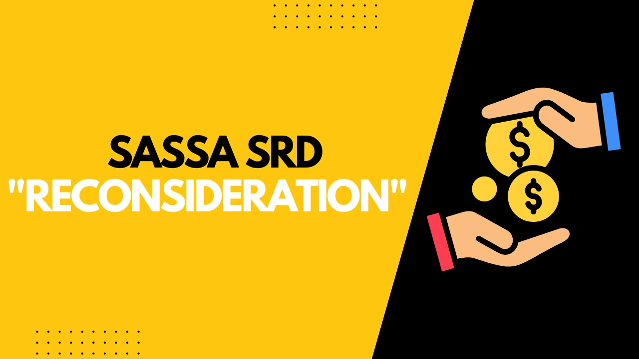 SASSA SRD Reconsideration